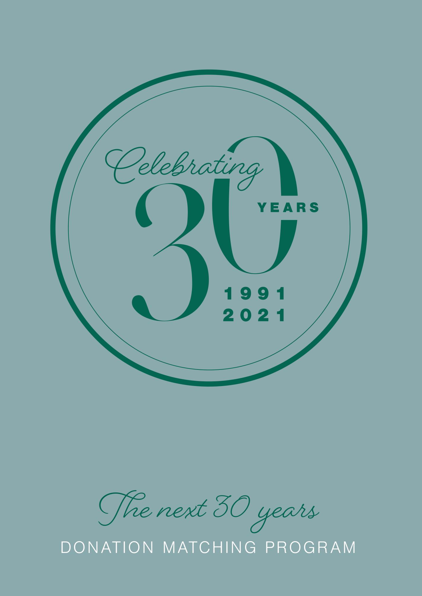 The Next 30 Years, Donation Matching Program