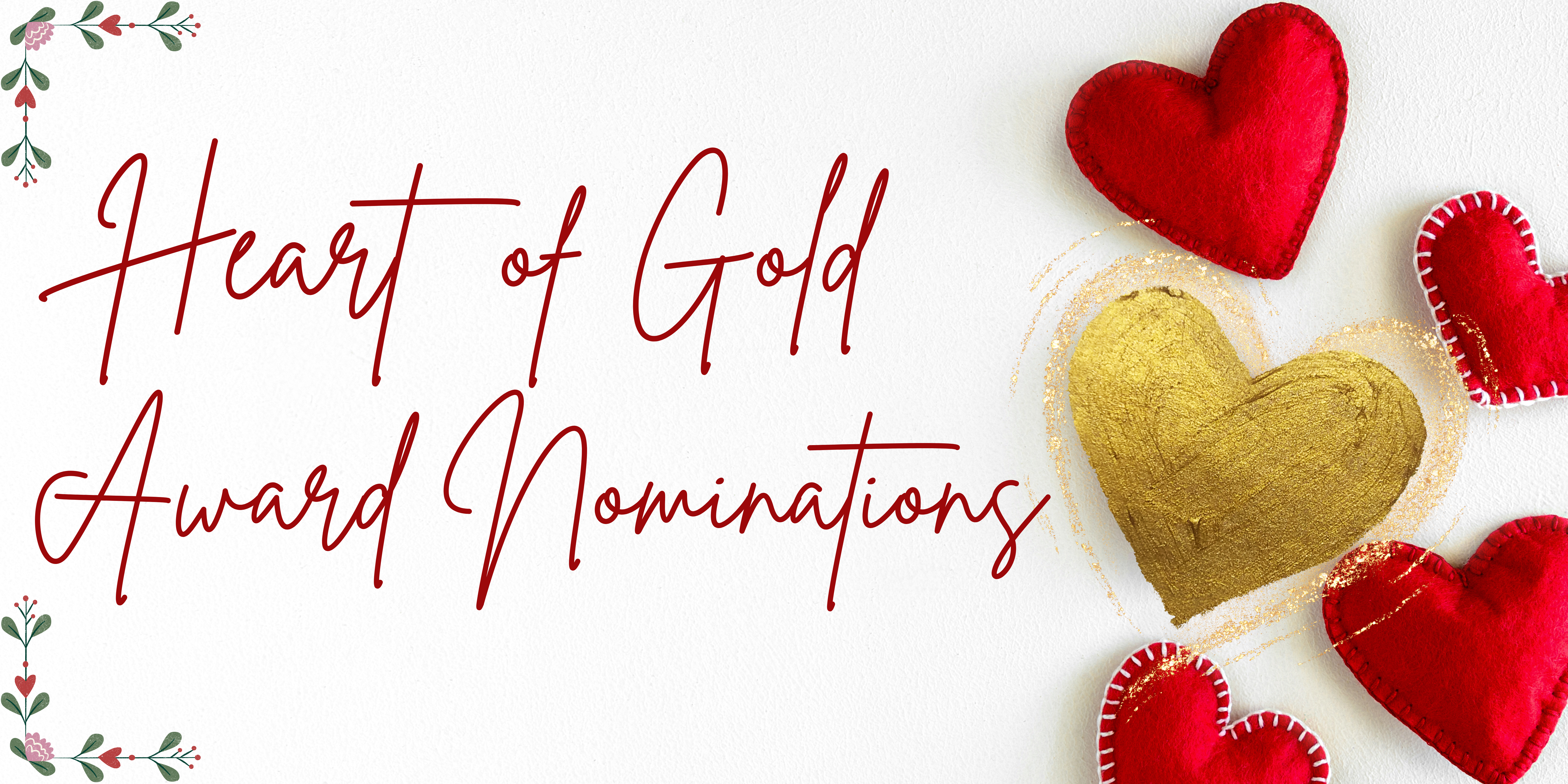 2023 Heart of Gold Award Nominations are Now Being Accepted!